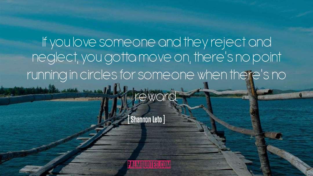 Shannon Leto Quotes: If you love someone and