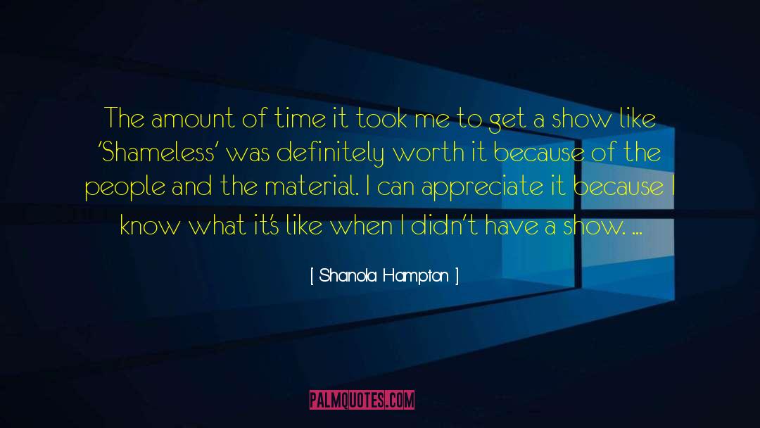 Shanola Hampton Quotes: The amount of time it
