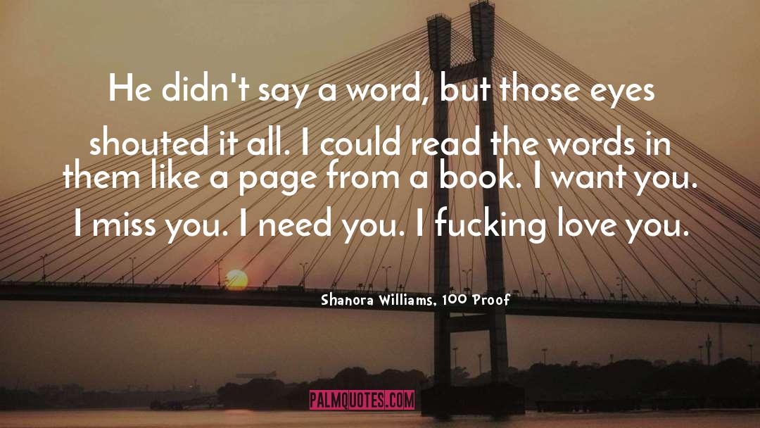 Shanora Williams, 100 Proof Quotes: He didn't say a word,