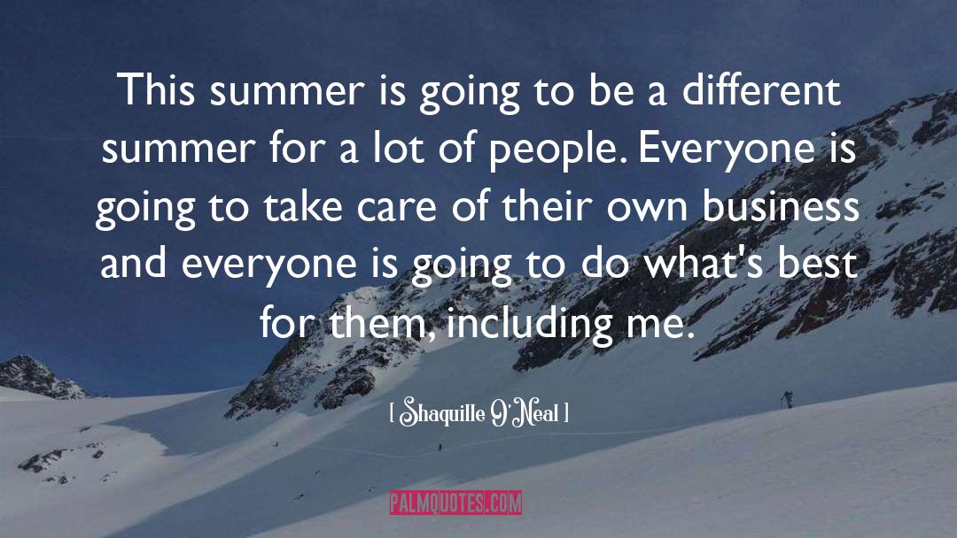 Shaquille O'Neal Quotes: This summer is going to