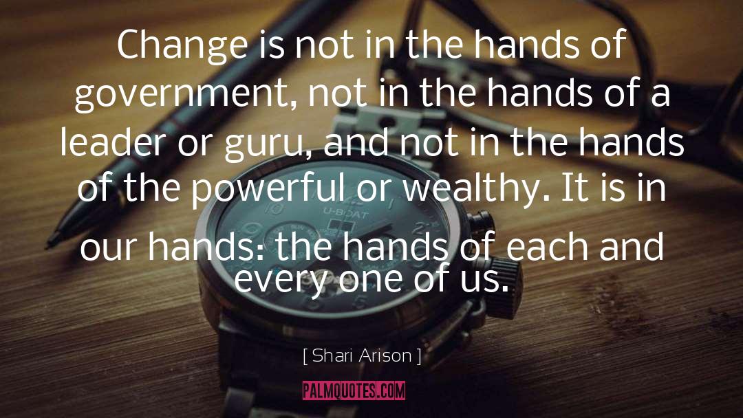 Shari Arison Quotes: Change is not in the
