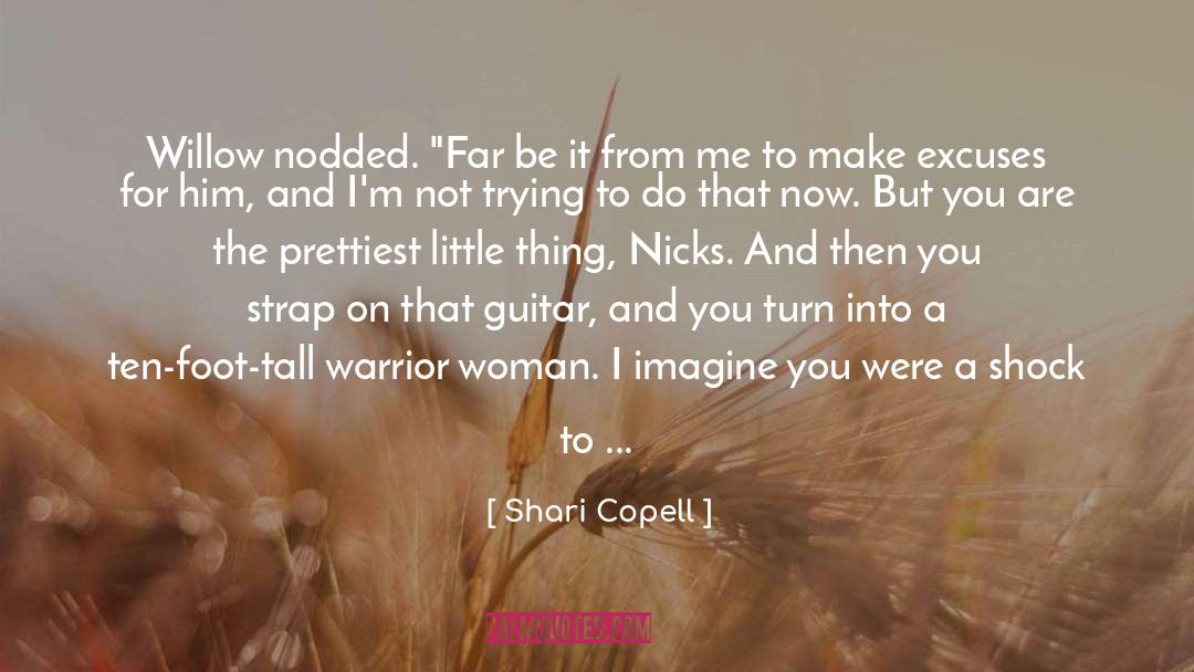 Shari Copell Quotes: Willow nodded. 