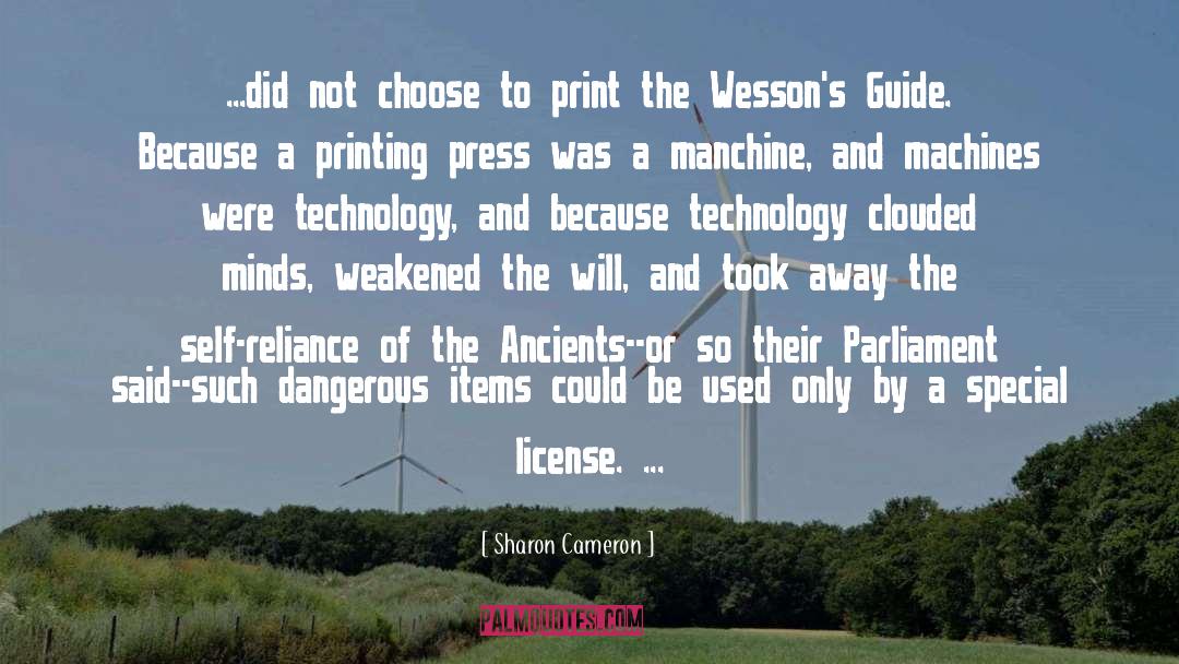 Sharon Cameron Quotes: ...did not choose to print