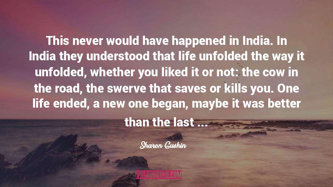 Sharon Guskin Quotes: This never would have happened