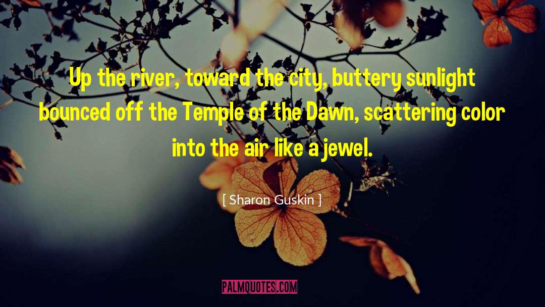 Sharon Guskin Quotes: Up the river, toward the