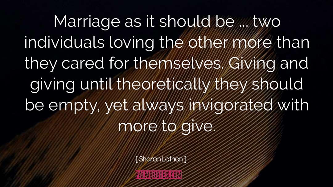 Sharon Lathan Quotes: Marriage as it should be