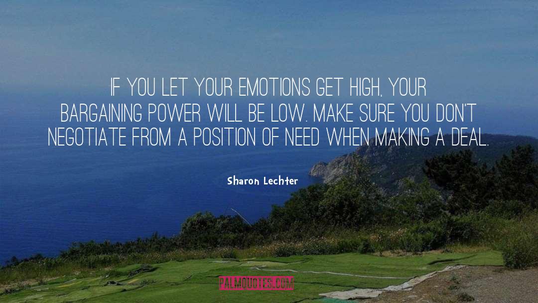 Sharon Lechter Quotes: If you let your emotions