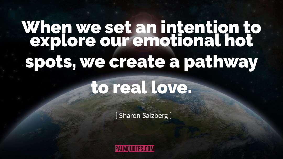 Sharon Salzberg Quotes: When we set an intention