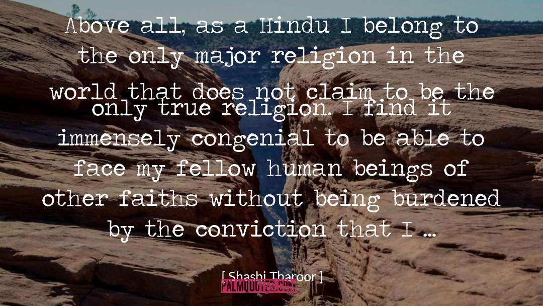 Shashi Tharoor Quotes: Above all, as a Hindu