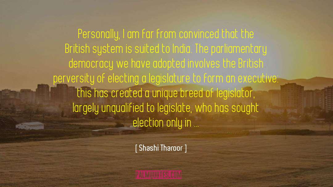 Shashi Tharoor Quotes: Personally, I am far from