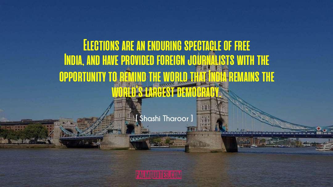 Shashi Tharoor Quotes: Elections are an enduring spectacle