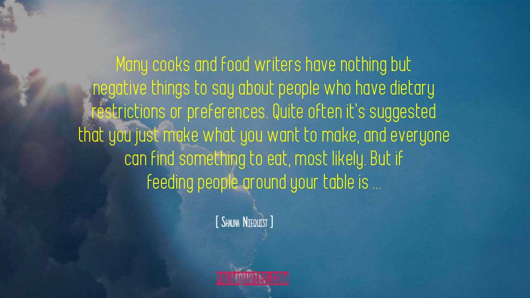 Shauna Niequist Quotes: Many cooks and food writers