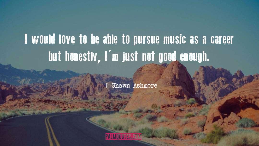 Shawn Ashmore Quotes: I would love to be