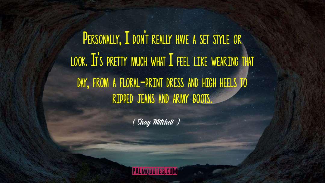 Shay Mitchell Quotes: Personally, I don't really have