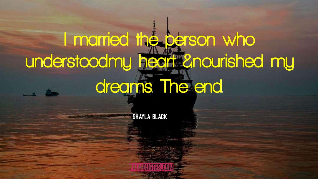 Shayla Black Quotes: I married the person who