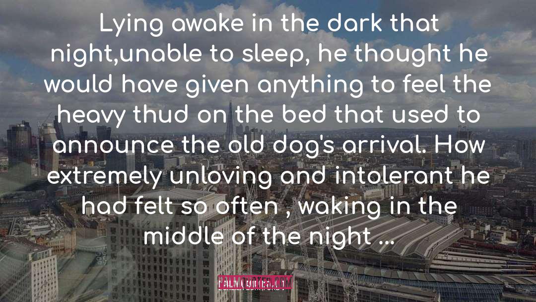 Sheila Burnford Quotes: Lying awake in the dark