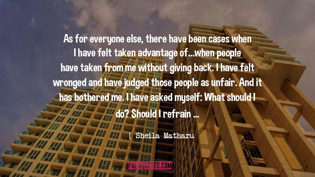 Sheila Matharu Quotes: As for everyone else, there