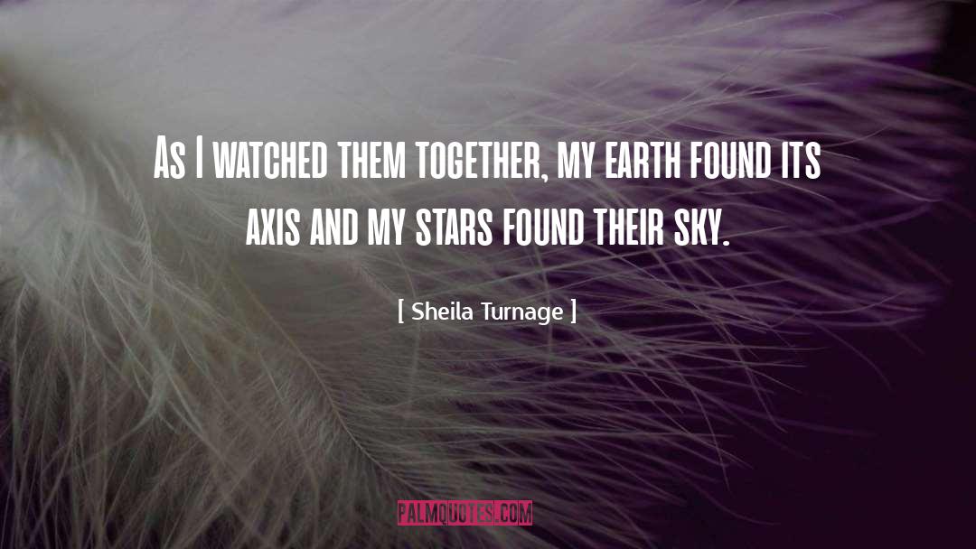 Sheila Turnage Quotes: As I watched them together,