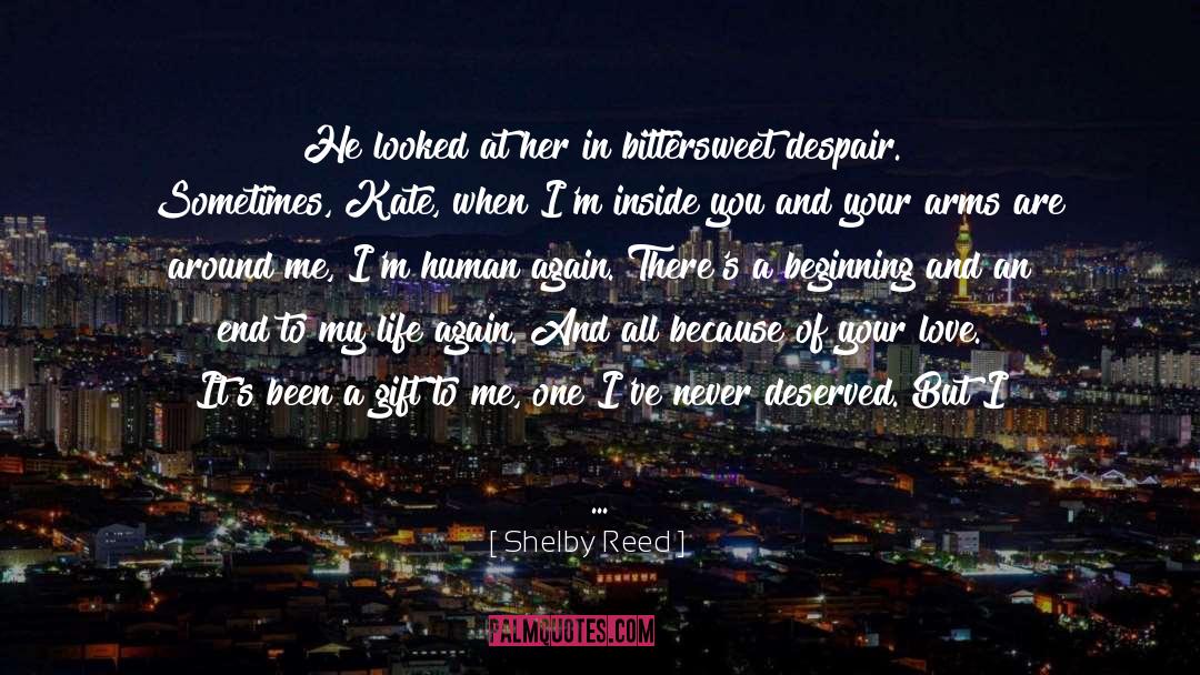 Shelby Reed Quotes: He looked at her in