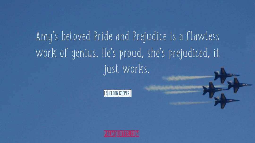 Sheldon Cooper Quotes: Amy's beloved Pride and Prejudice