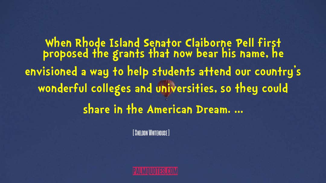 Sheldon Whitehouse Quotes: When Rhode Island Senator Claiborne