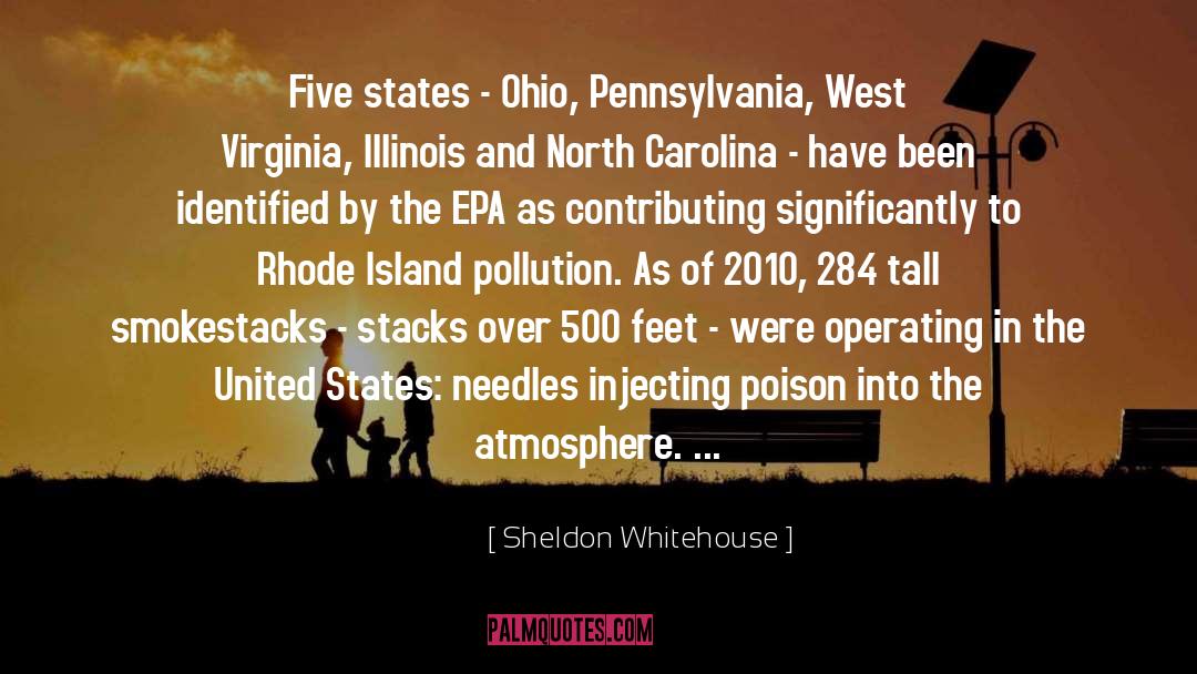 Sheldon Whitehouse Quotes: Five states - Ohio, Pennsylvania,