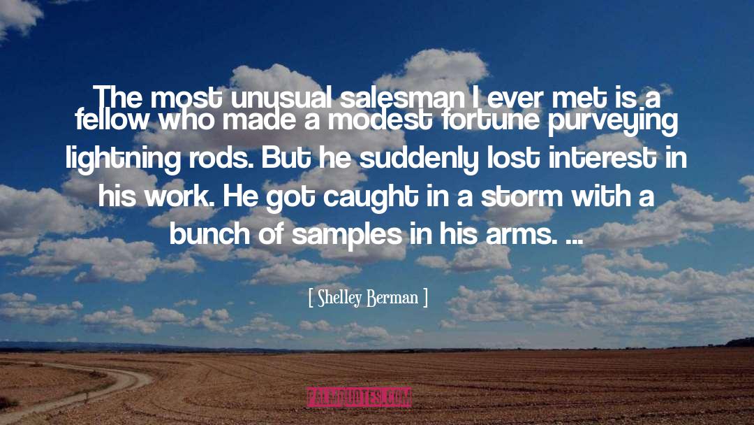 Shelley Berman Quotes: The most unusual salesman I