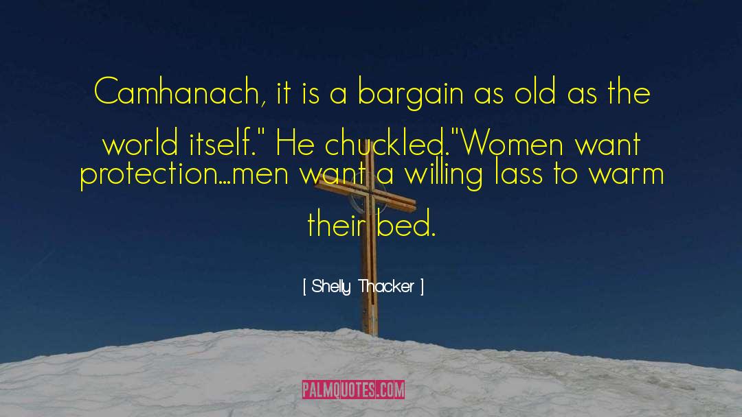 Shelly Thacker Quotes: Camhanach, it is a bargain