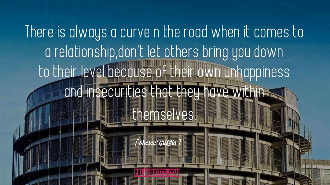Sheree' Griffin Quotes: There is always a curve