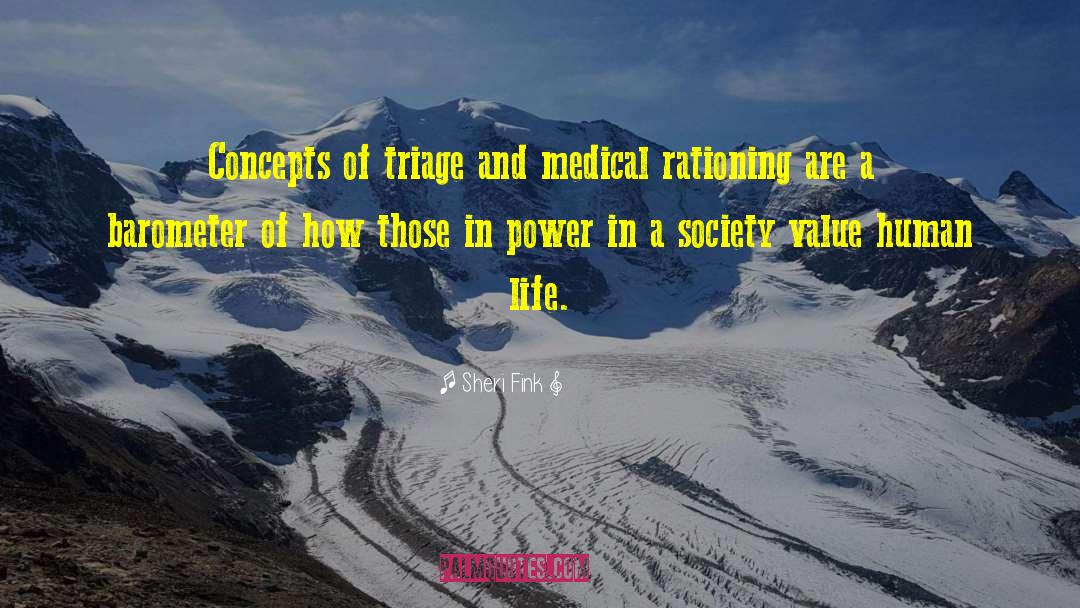 Sheri Fink Quotes: Concepts of triage and medical