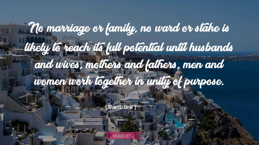 Sheri L. Dew Quotes: No marriage or family, no