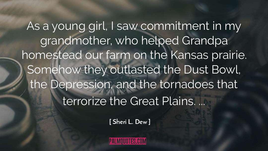 Sheri L. Dew Quotes: As a young girl, I