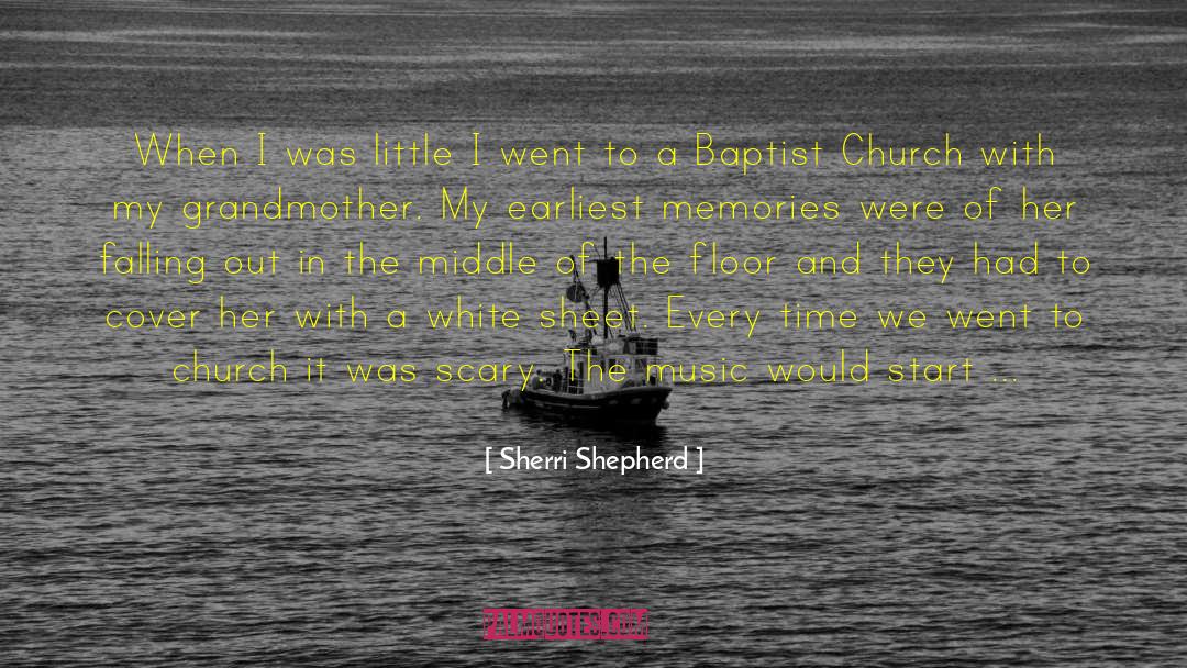 Sherri Shepherd Quotes: When I was little I