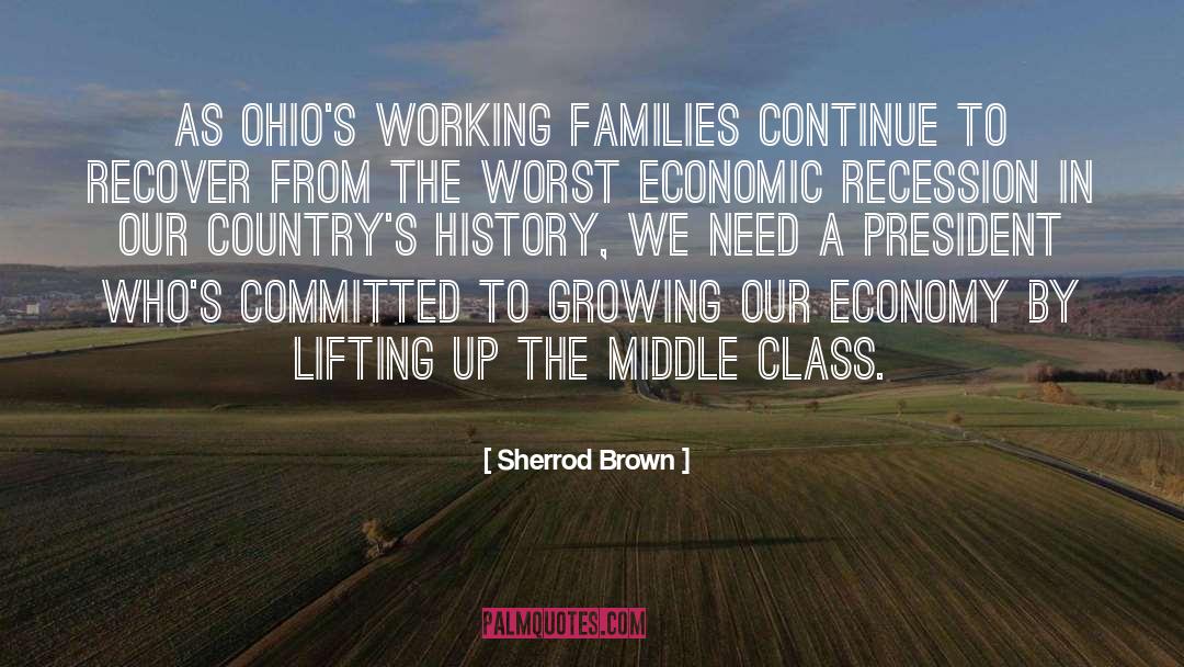 Sherrod Brown Quotes: As Ohio's working families continue