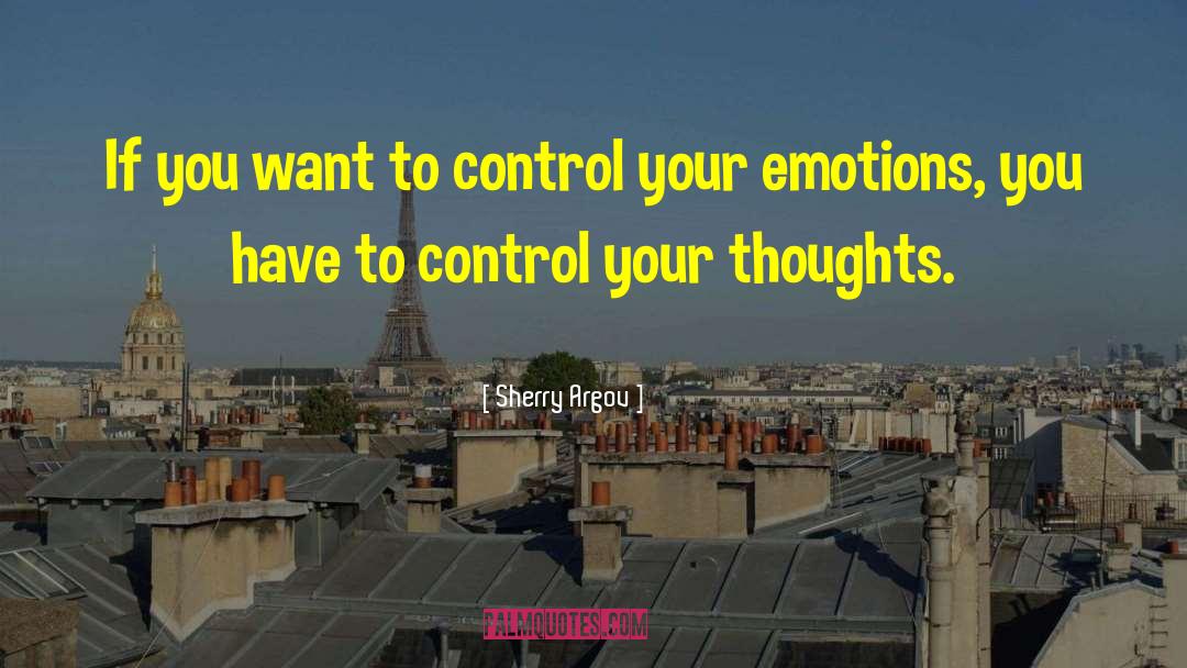 Sherry Argov Quotes: If you want to control