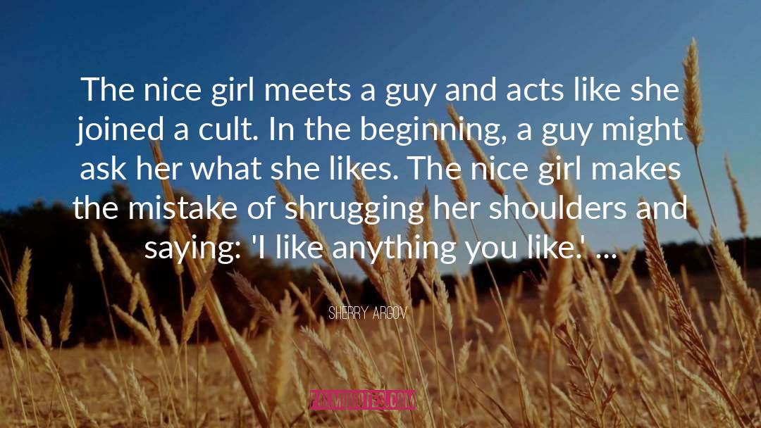 Sherry Argov Quotes: The nice girl meets a