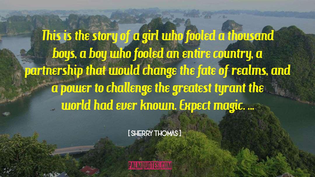 Sherry Thomas Quotes: This is the story of