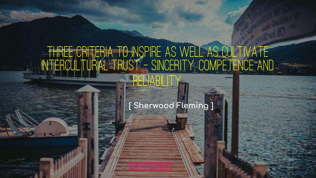 Sherwood Fleming Quotes: Three criteria to inspire as