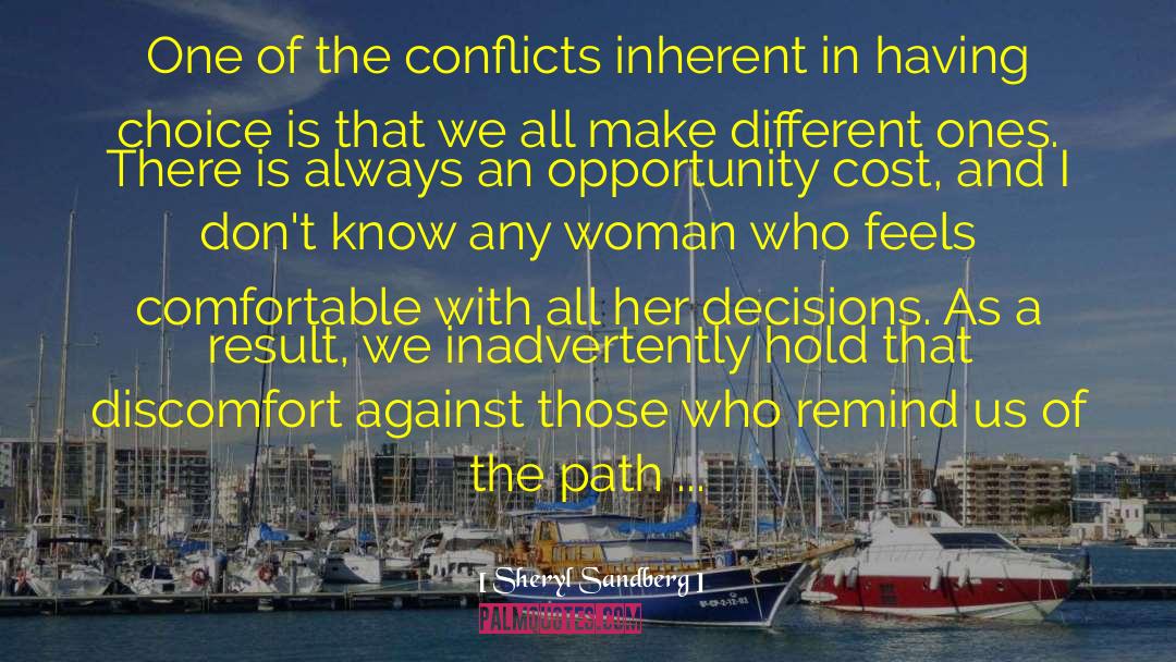 Sheryl Sandberg Quotes: One of the conflicts inherent