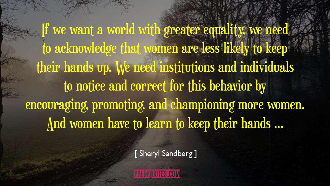 Sheryl Sandberg Quotes: If we want a world