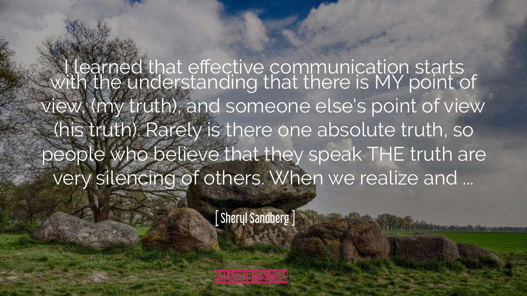 Sheryl Sandberg Quotes: I learned that effective communication