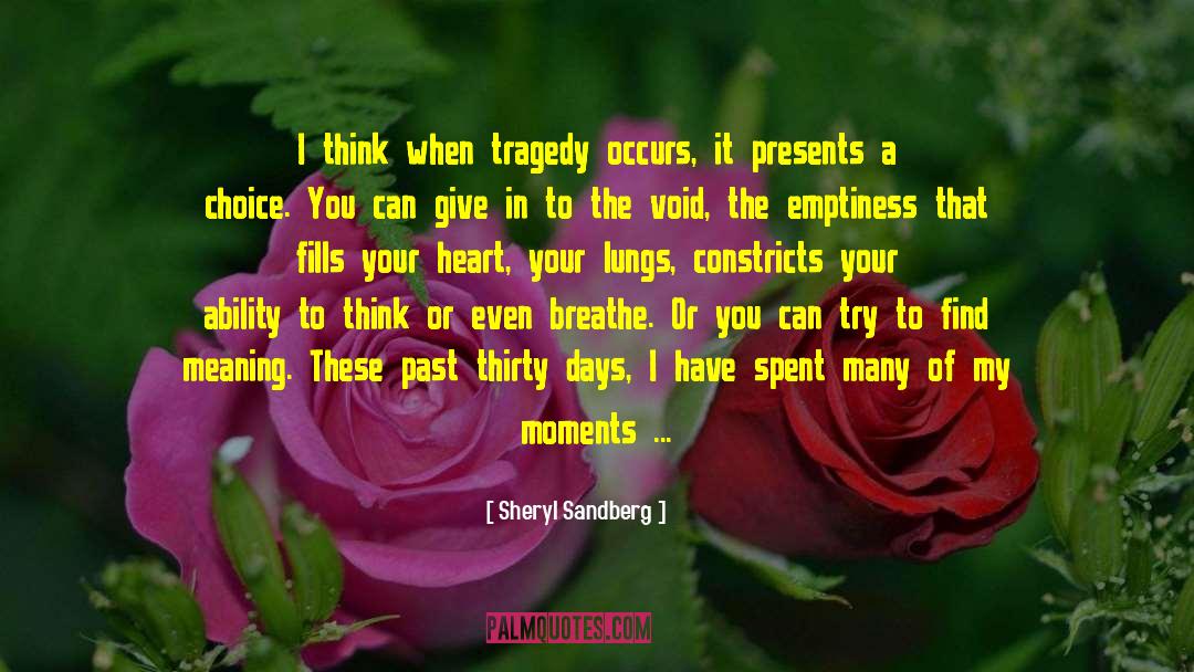 Sheryl Sandberg Quotes: I think when tragedy occurs,