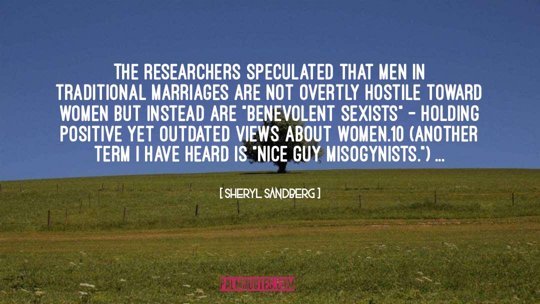 Sheryl Sandberg Quotes: The researchers speculated that men