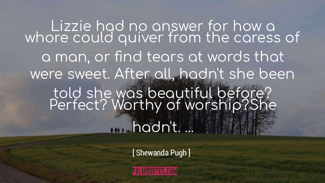 Shewanda Pugh Quotes: Lizzie had no answer for