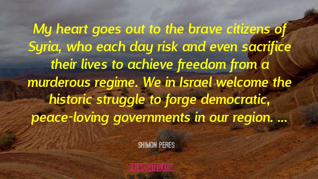 Shimon Peres Quotes: My heart goes out to