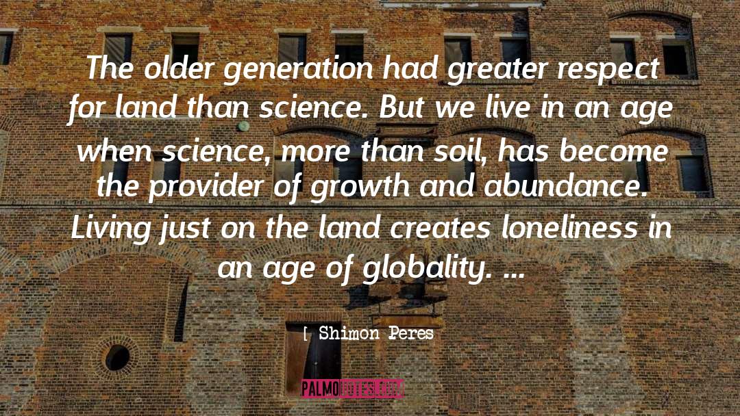 Shimon Peres Quotes: The older generation had greater