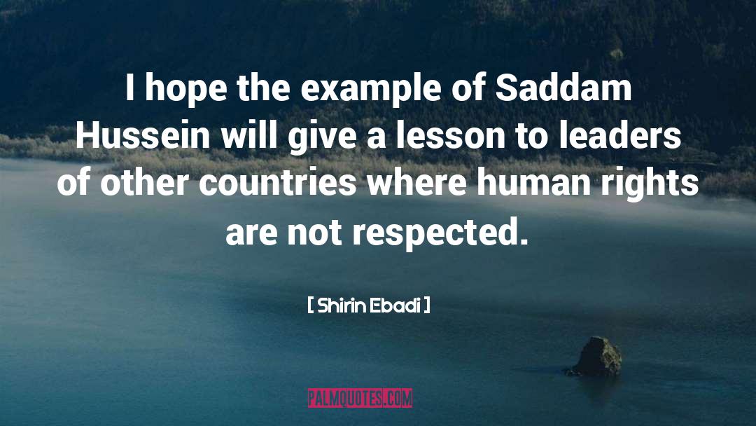 Shirin Ebadi Quotes: I hope the example of