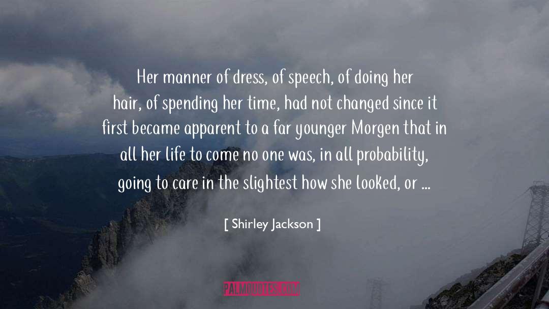 Shirley Jackson Quotes: Her manner of dress, of