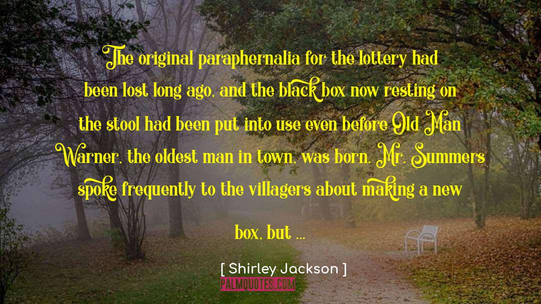 Shirley Jackson Quotes: The original paraphernalia for the