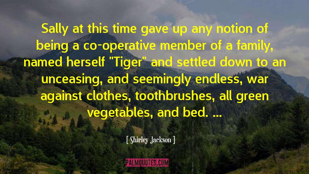 Shirley Jackson Quotes: Sally at this time gave